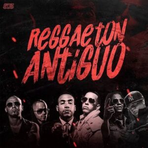 REGGAETON VIEJO (Old School)
